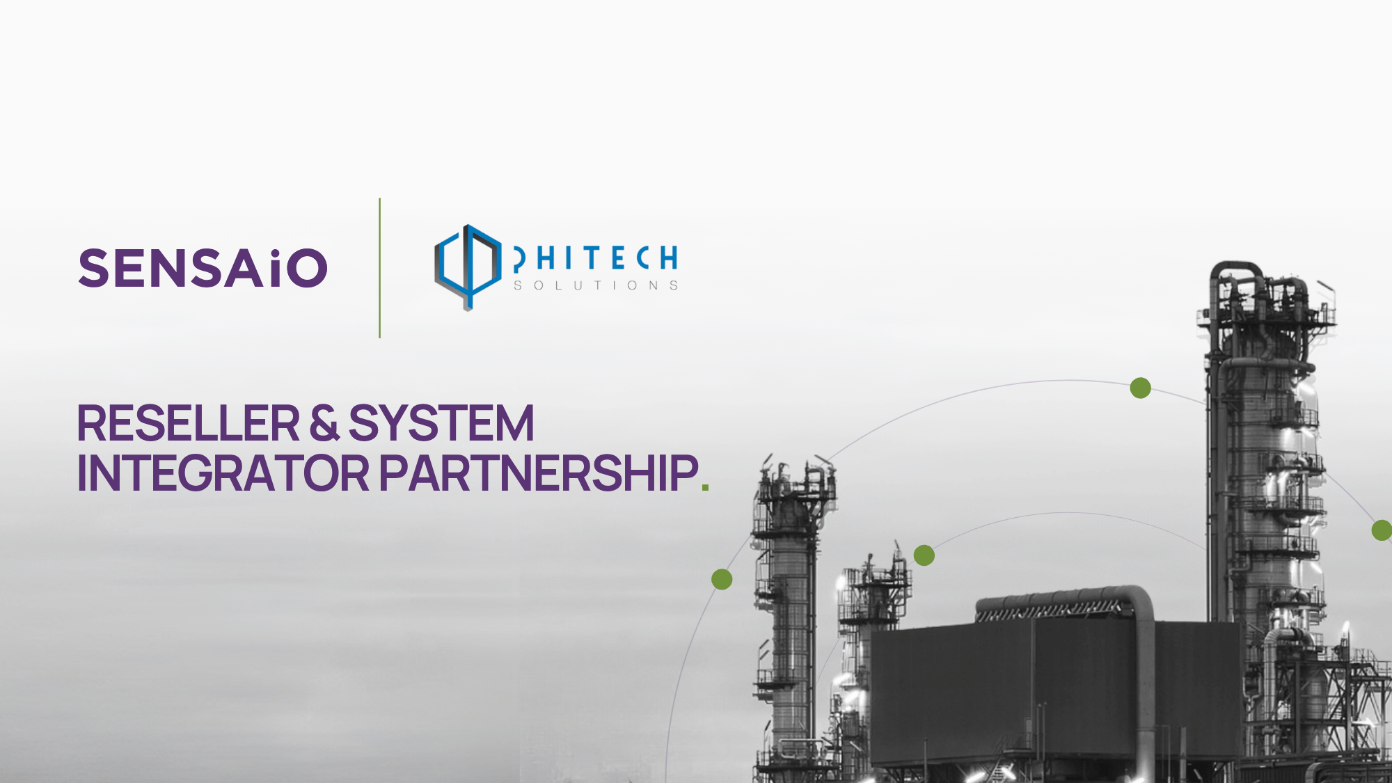 SENSAiO and Phi Tech Solutions logos announcing a reseller and system integrator partnership, with an industrial processing facility in the background.