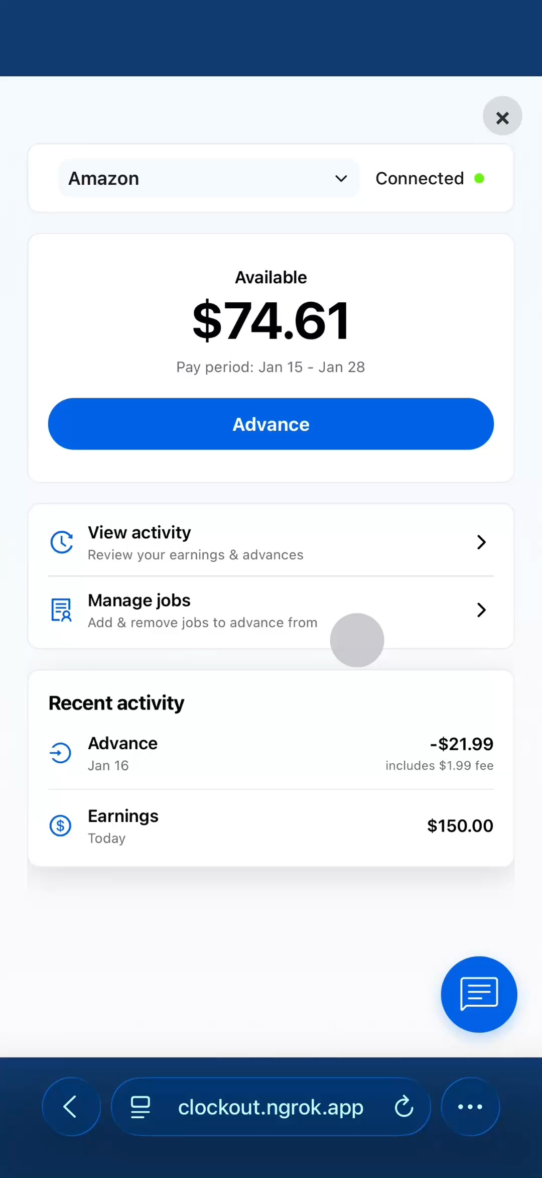 Screen showing an Amazon account with $74.61 available to advance for the pay period Jan 15 to Jan 28; recent activity includes a $21.99 advance on Jan 16 and $150 earnings today.