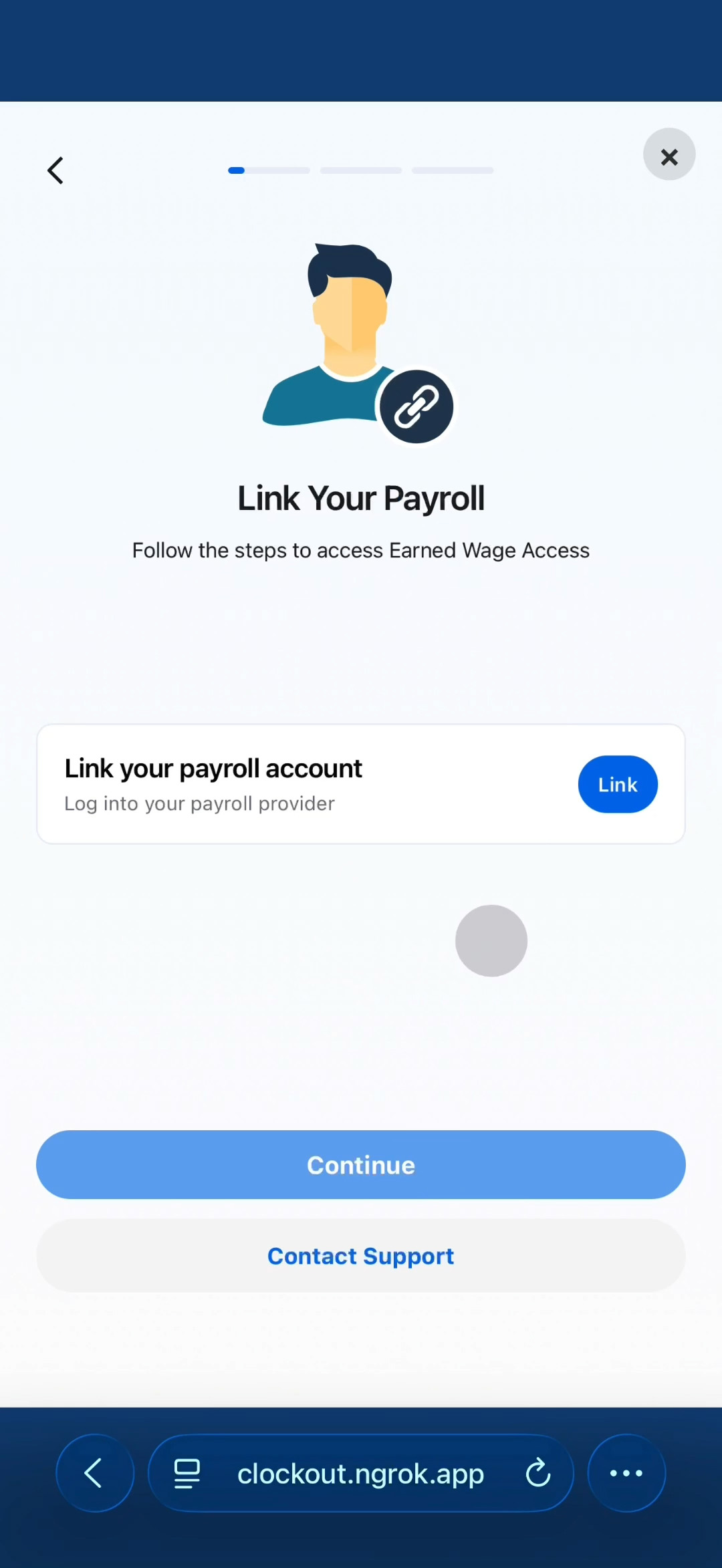 Mobile screen prompting user to link payroll to access earned wage, with Link payroll account button and Continue and Contact Support options.