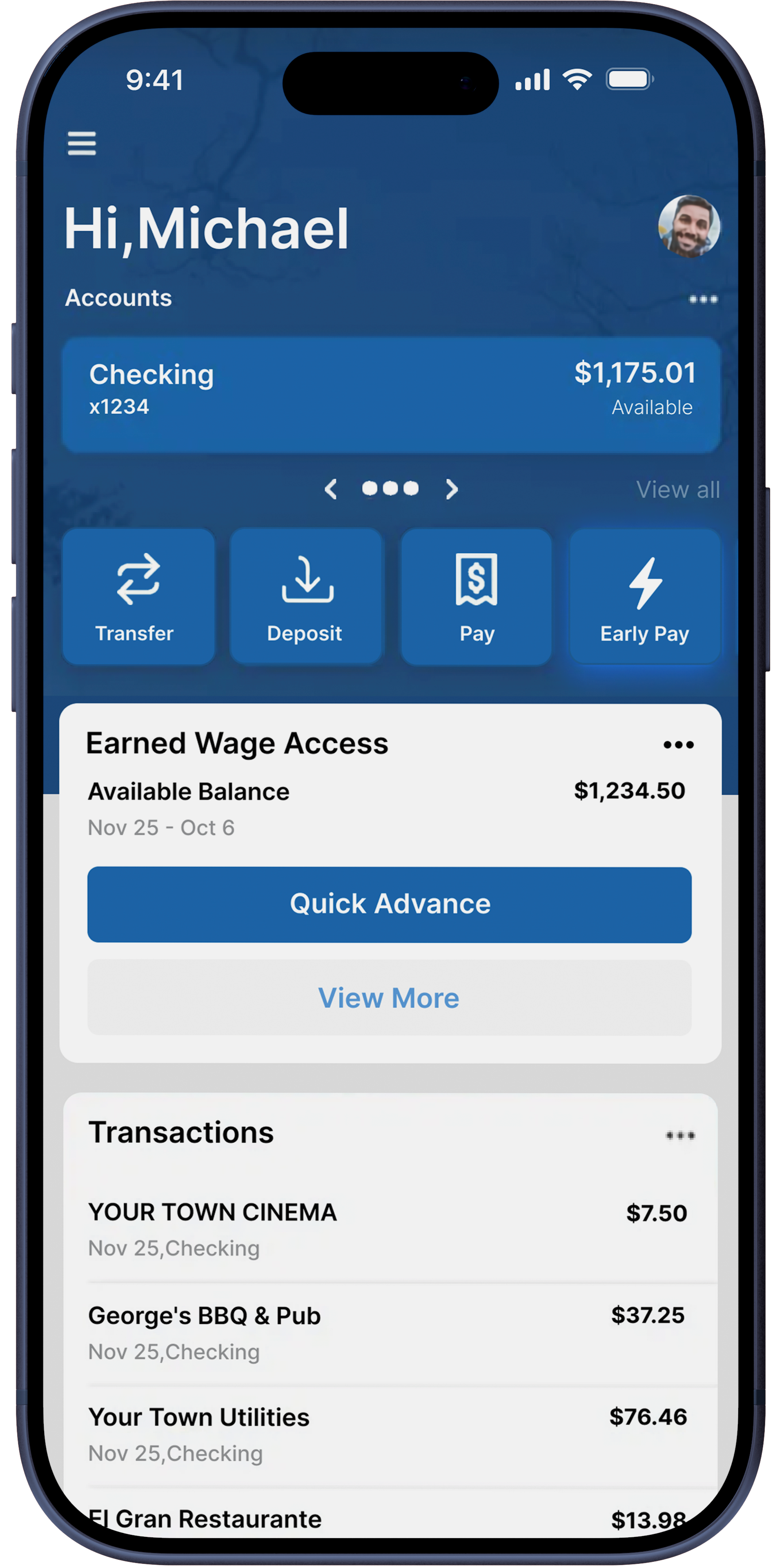 Mobile banking app screen greeting Michael, showing checking account with $1,175.01 available, buttons for Transfer, Deposit, Pay, Early Pay, Earned Wage Access balance of $1,234.50 with Quick Advance option, and recent transactions including cinema, BBQ, utilities, and restaurant.