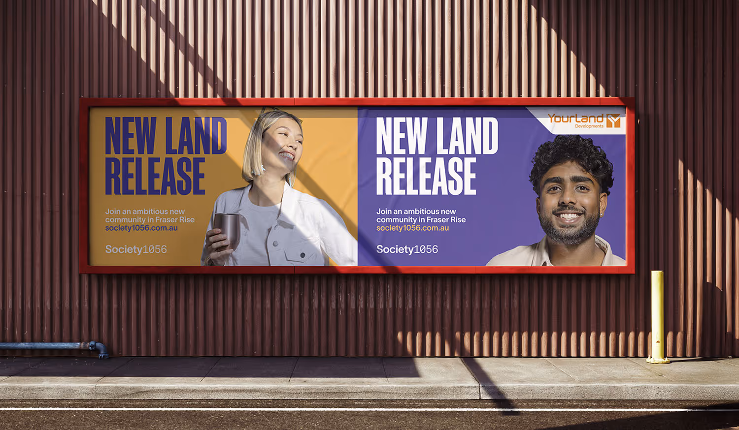 Billboard on red corrugated wall with split design showing two smiling people and text about new land release for Society1056 in Fraser Rise.