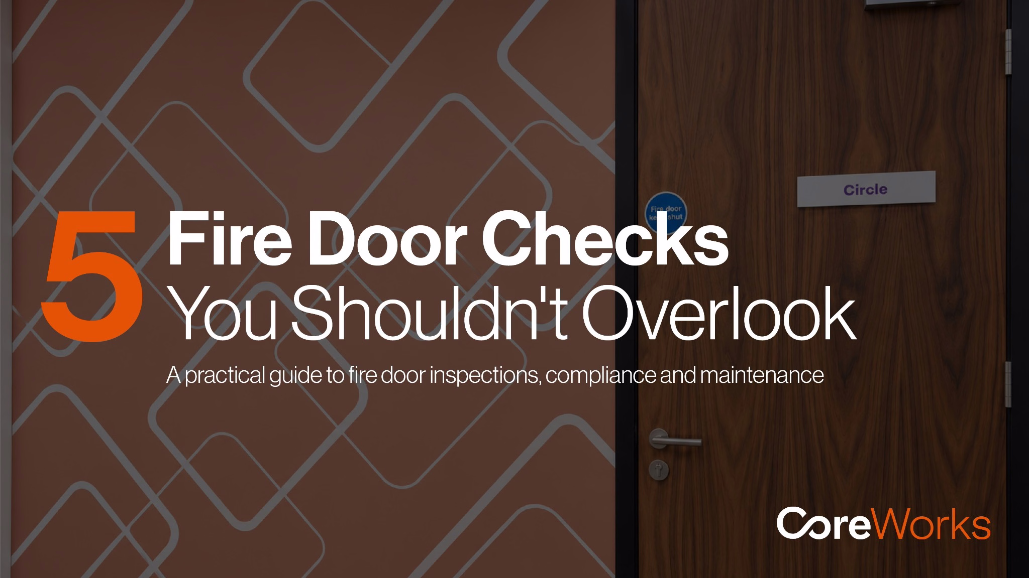 Fire Door Inspections: Are Your Fire Doors Compliant?