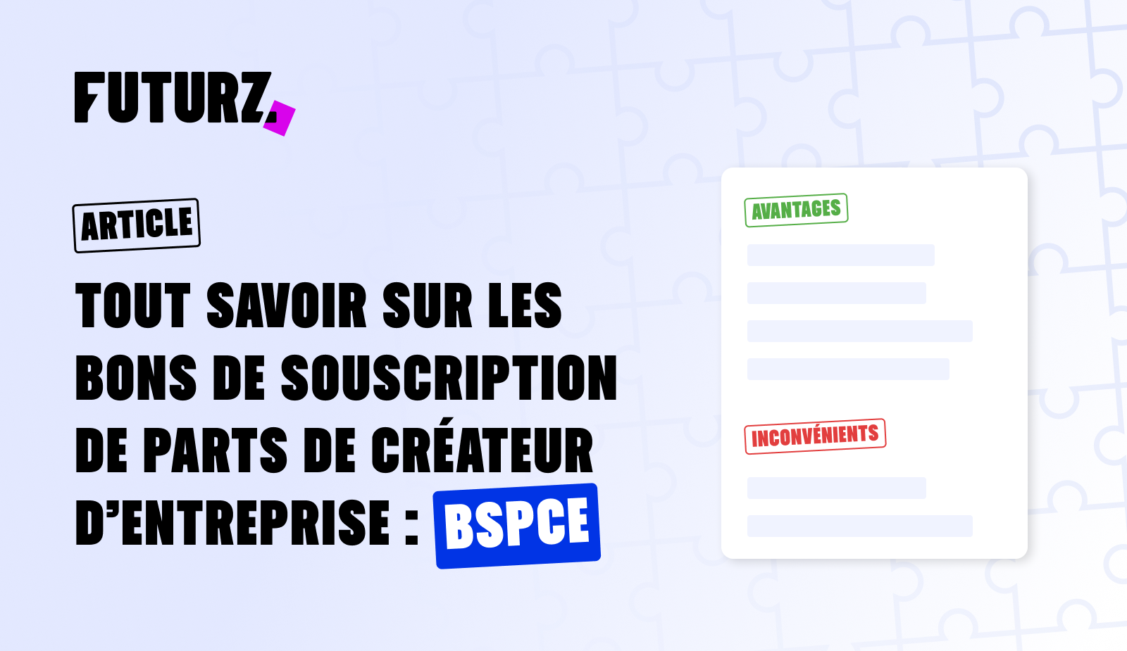 BSPCE : Bons de Souscription de Parts de Créateur d'Entreprise