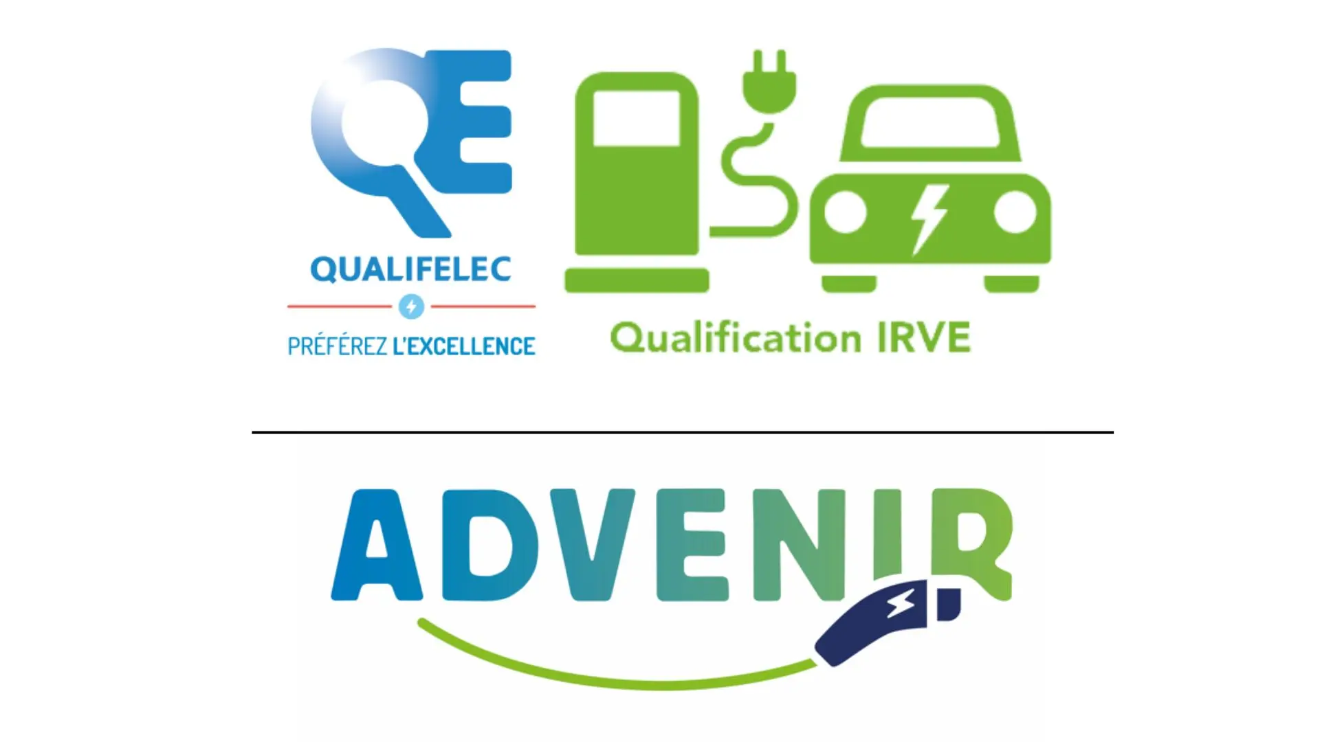 Logos Qualifelec avec texte Préférez l'excellence, Qualification IRVE avec image borne de recharge et voiture électrique, logo ADVENIR avec câble de recharge.