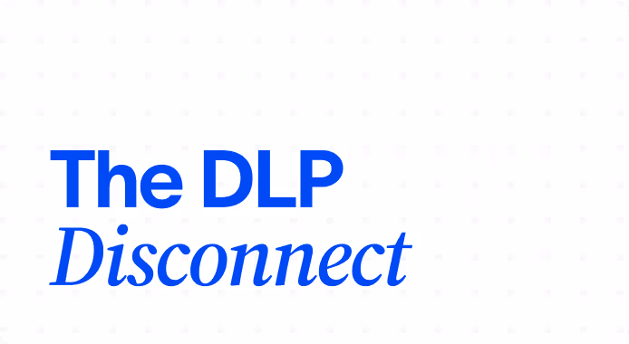 Text reading 'The DLP Disconnect' with 'The DLP' in bold blue and 'Disconnect' in italic blue on a white background.