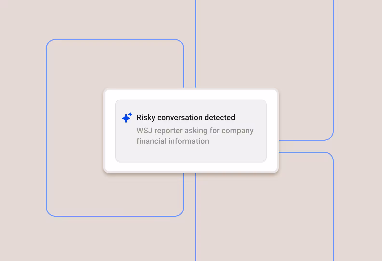 Notification indicating a risky conversation detected with WSJ reporter asking for company financial information.