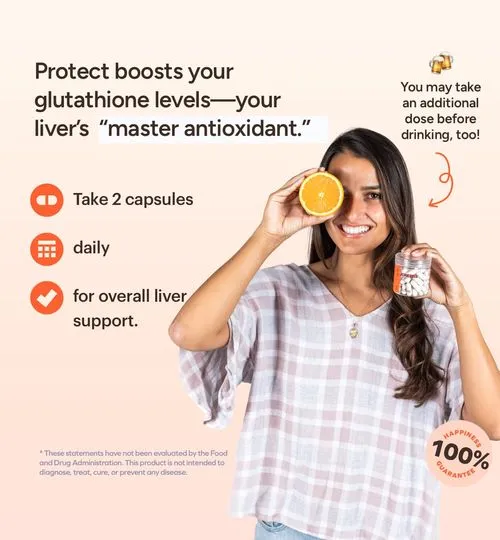Protect boosts your glutathione levels—your liver’s  “master antioxidant.”