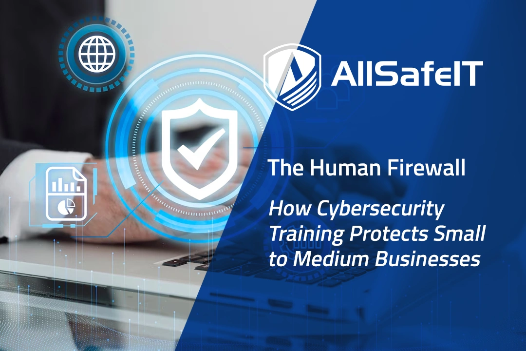 The Human Firewall — AllSafe IT blog
