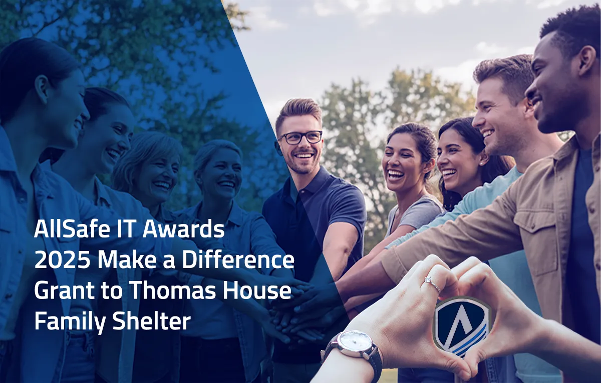 AllSafe IT 2025 Make a Difference Grant awarded to Thomas House Family Shelter