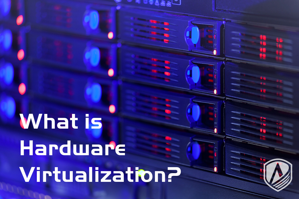 What is Hardware Virtualization? — AllSafe IT blog