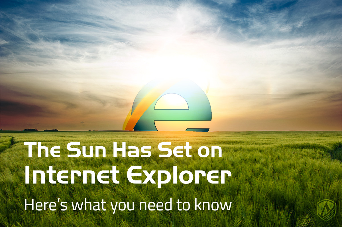 The Sun Has Set on Internet Explorer — AllSafe IT blog