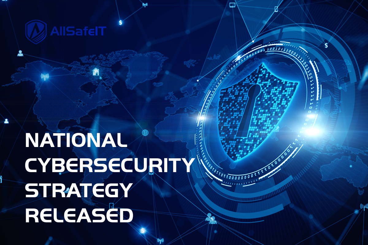 National Cybersecurity Strategy for 2023 — AllSafe IT blog
