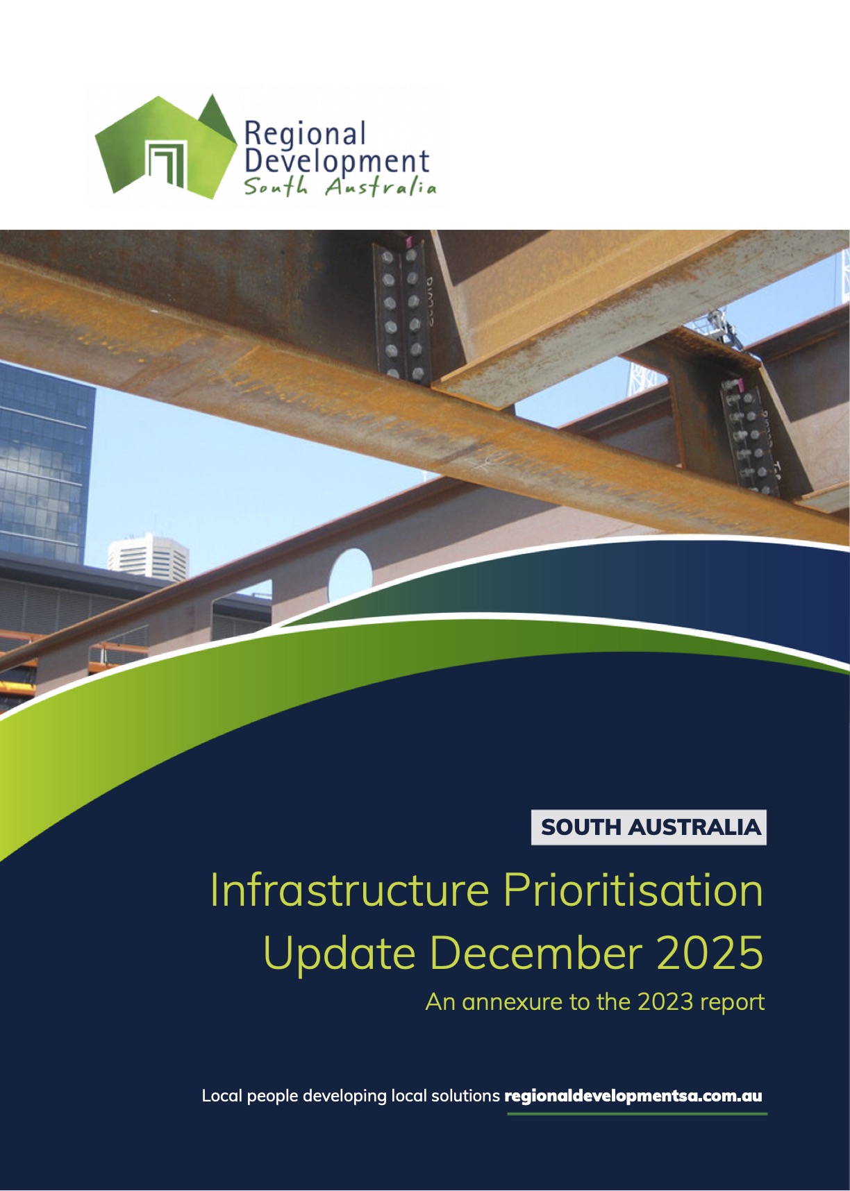 Cover page of South Australia Infrastructure Prioritisation Update December 2025 with steel beams in construction and Regional Development South Australia logo.
