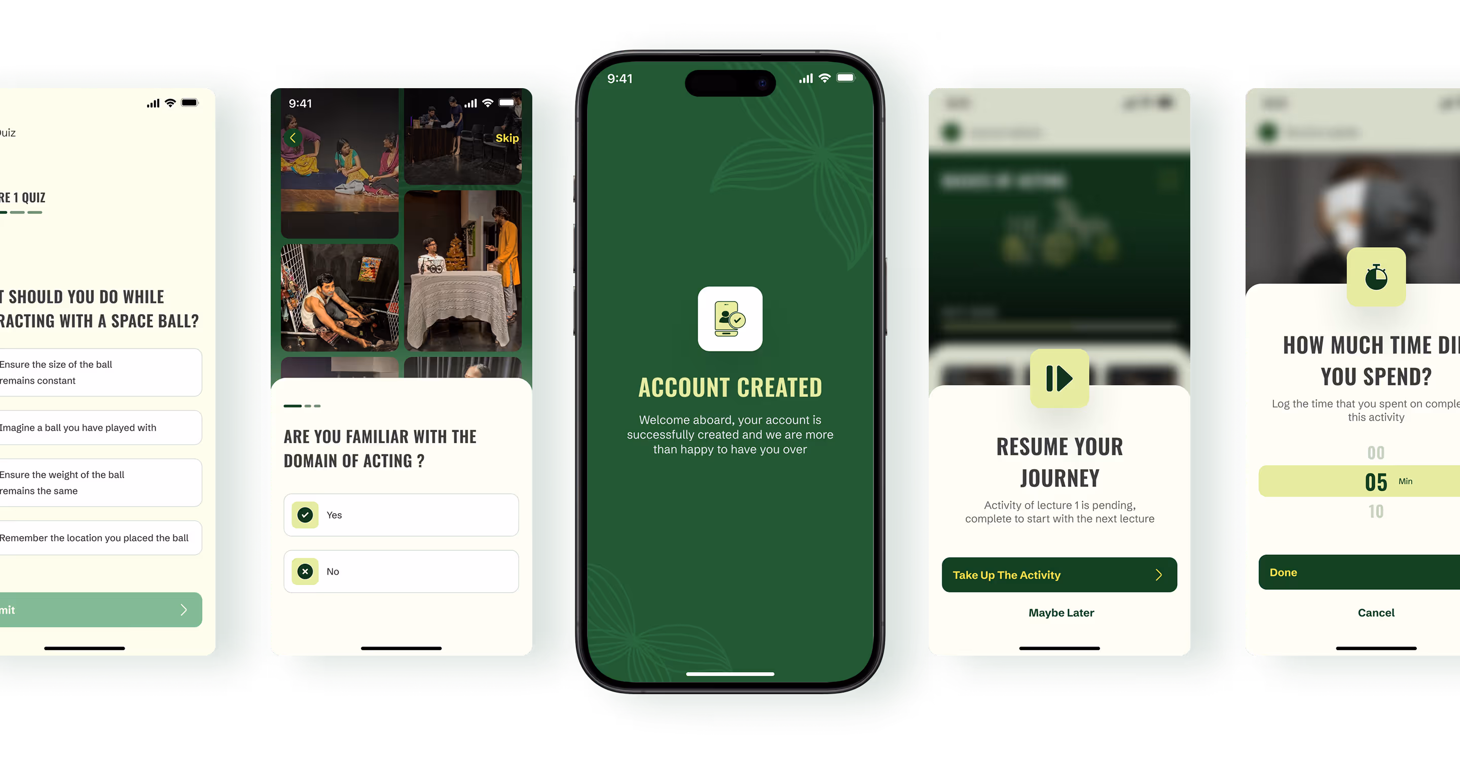 A set of five mobile app screens showing quiz questions, acting domain familiarity, account creation confirmation, progress resumption, and time spent logging.