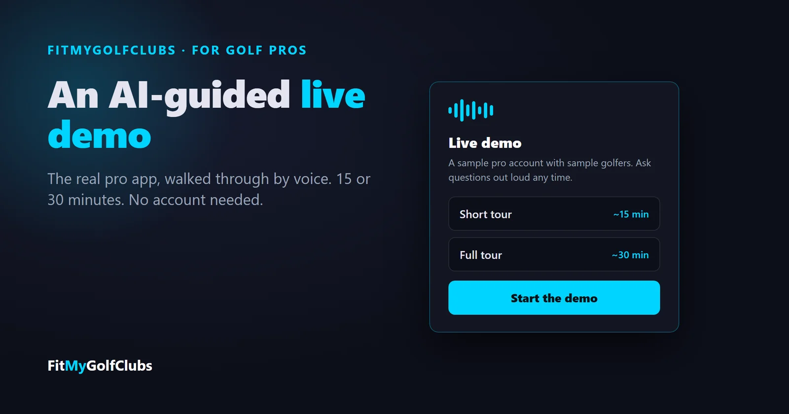 FitMyGolfClubs AI-guided live demo for golf pros: a short 15-minute or full 30-minute voice-guided tour of the real pro app, no account needed