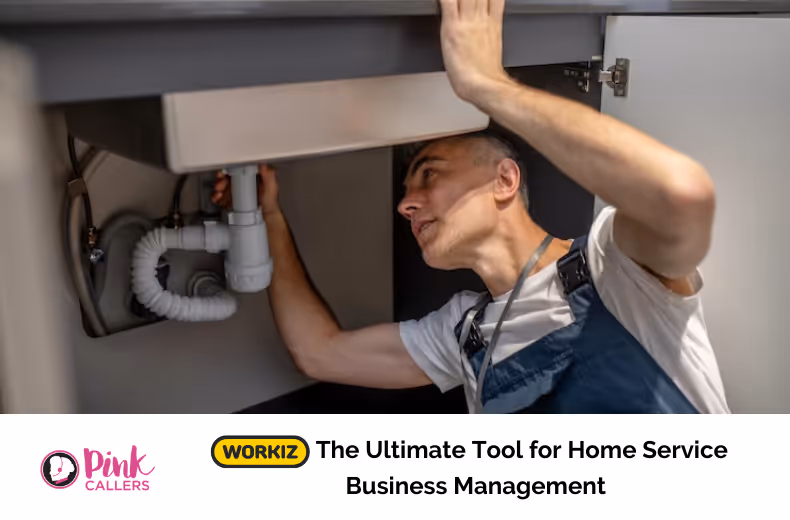 Workiz: The Ultimate Tool for Home Service Business Management