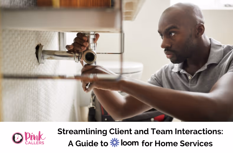 Master Loom for Effective Client & Team Collaboration in Home Services