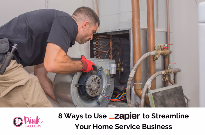 8 Ways to Use Zapier to Streamline Your Home Service Business