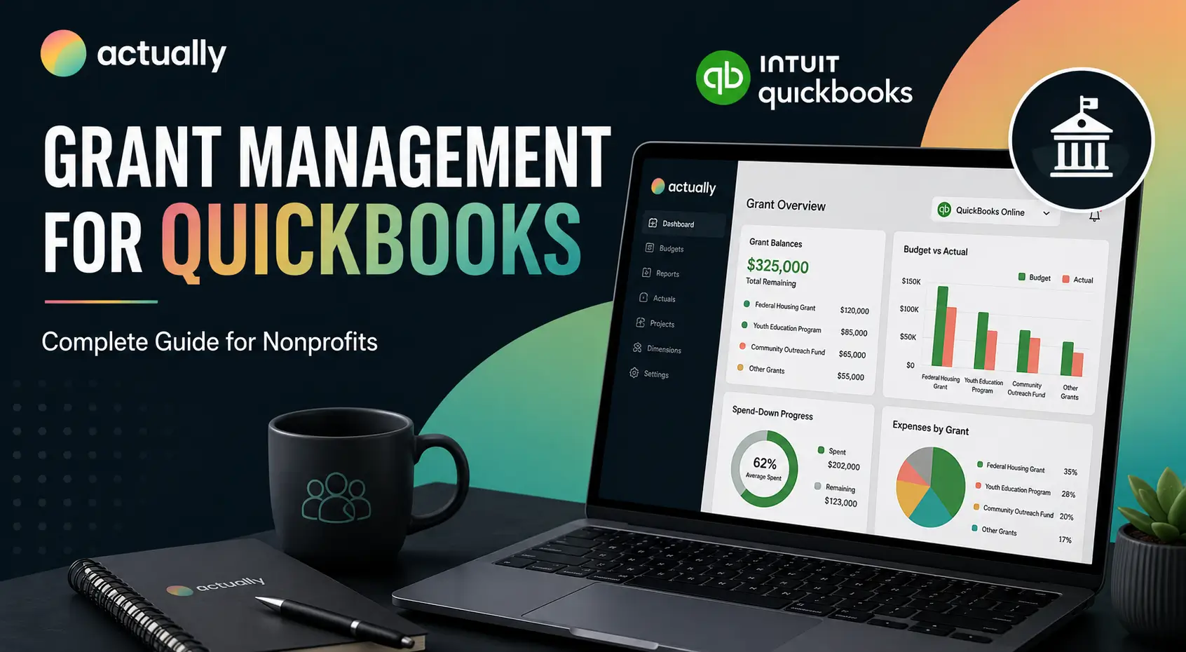 Grant Management for QuickBooks: Complete Guide for Nonprofits