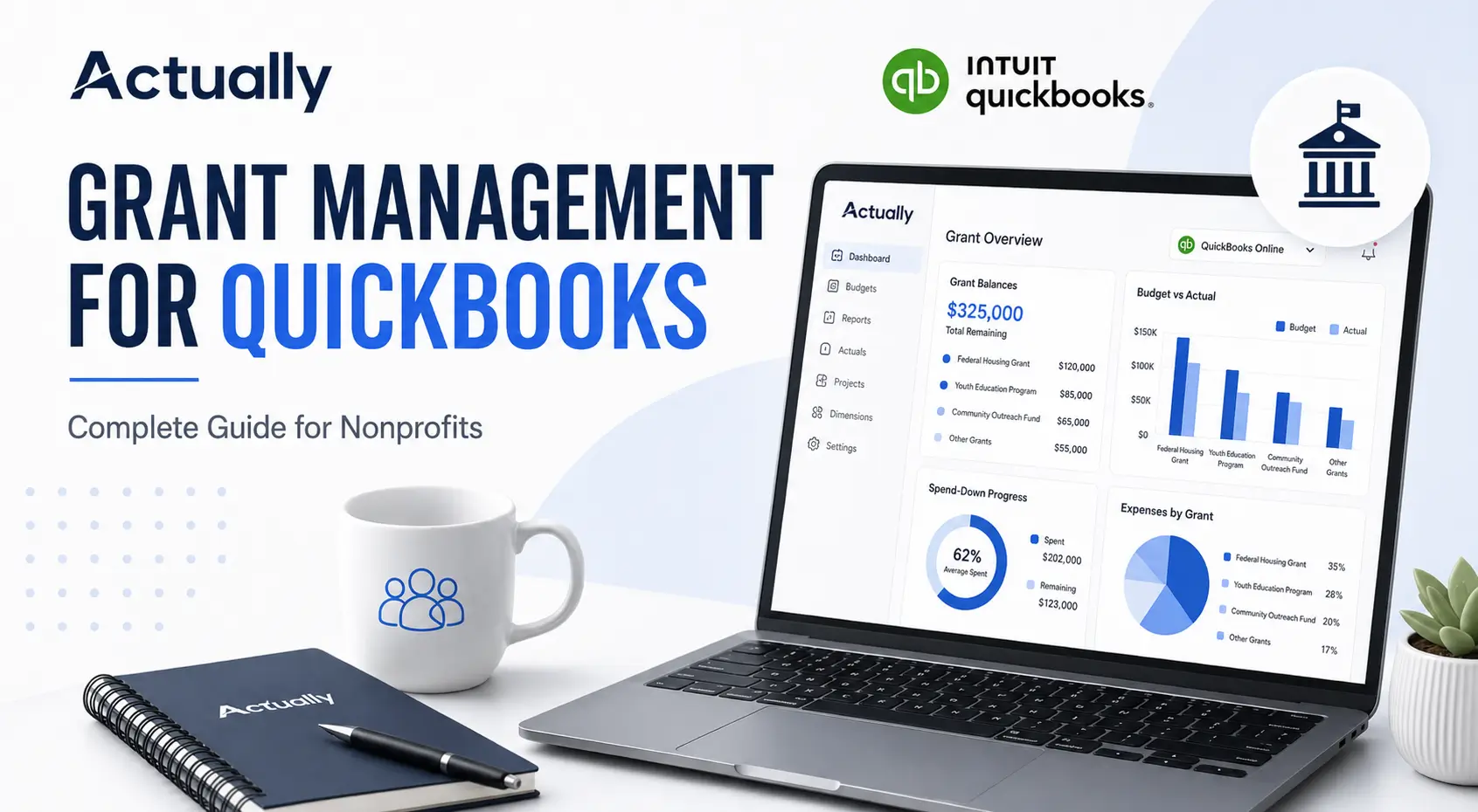 Grant Management for QuickBooks: Complete Guide for Nonprofits