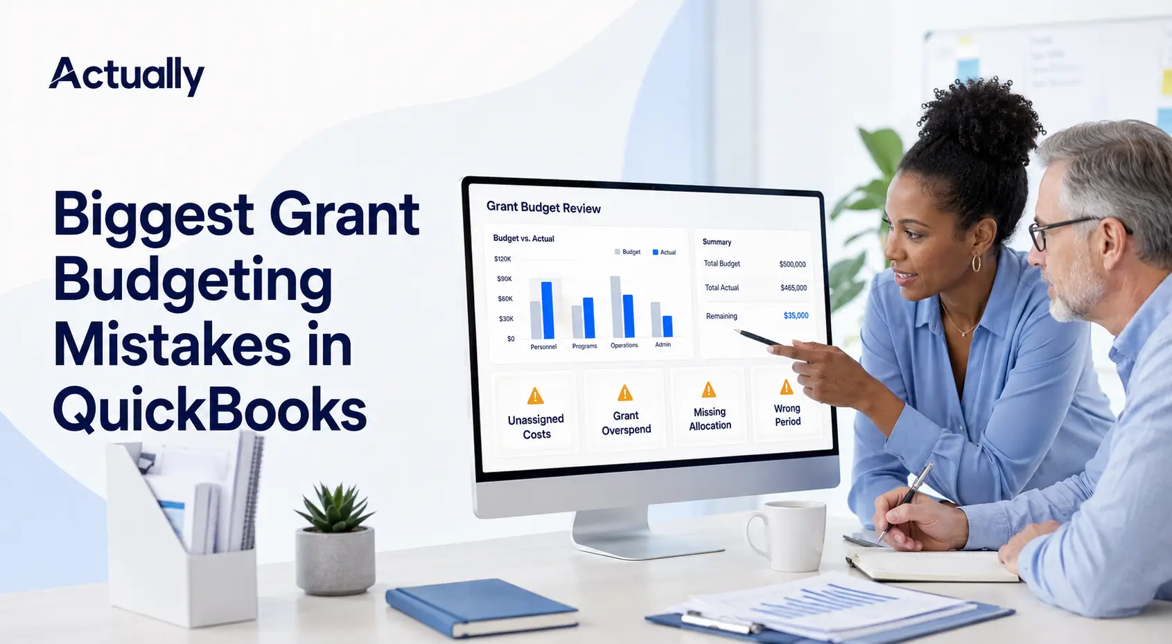 11 Grant Budgeting Mistakes Nonprofits Make in QuickBooks