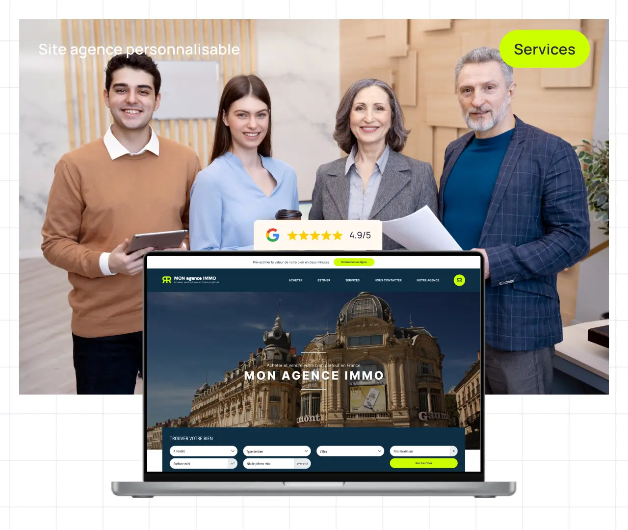 Quatre personnes souriantes posent derrière un ordinateur portable affichant un site immobilier personnalisé intitulé Mon Agence Immo avec une note de 4,9 sur 5 étoiles Google.