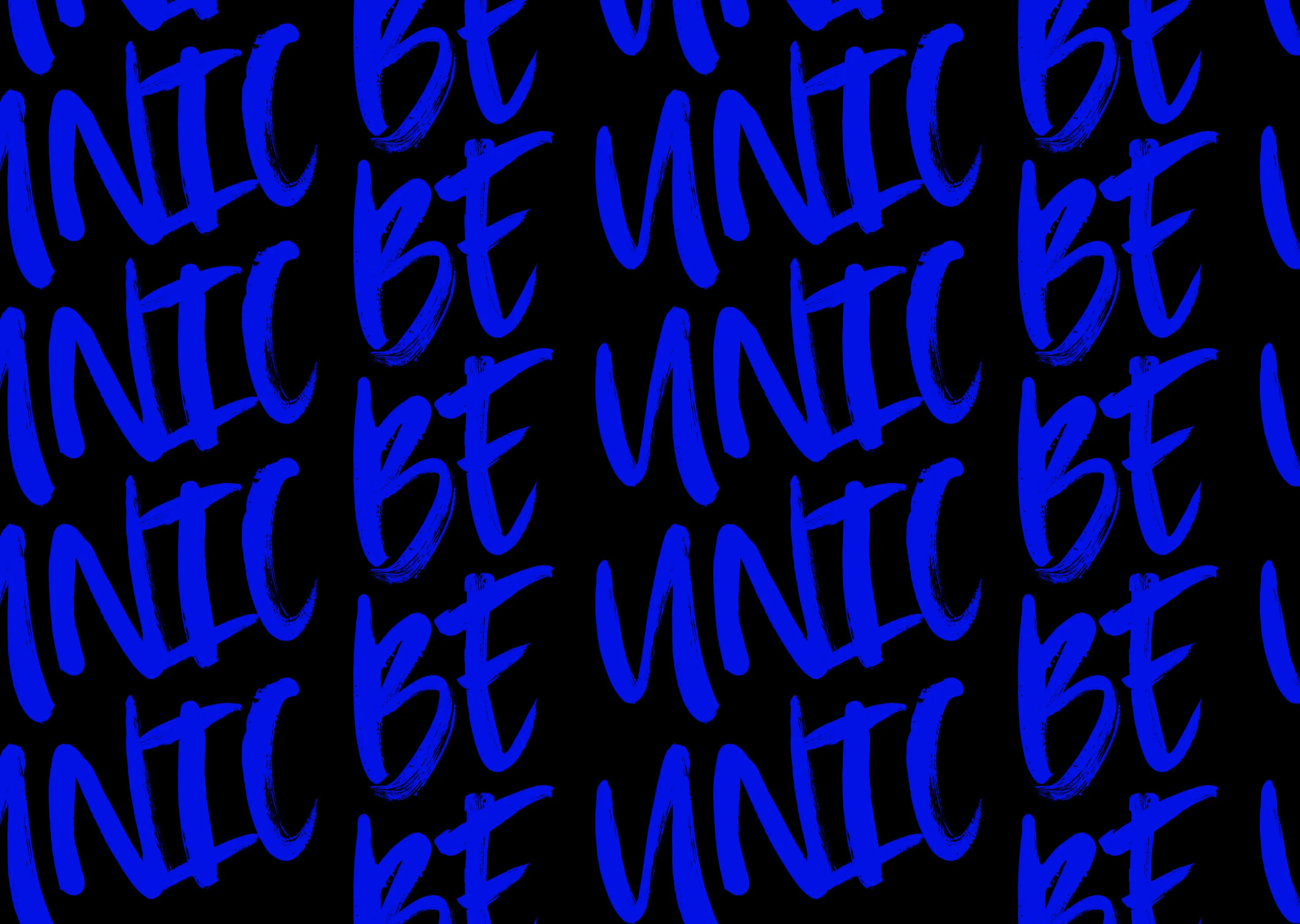 Blue brushstroke-style text repeating the phrase 'BE UNIC' on a black background.