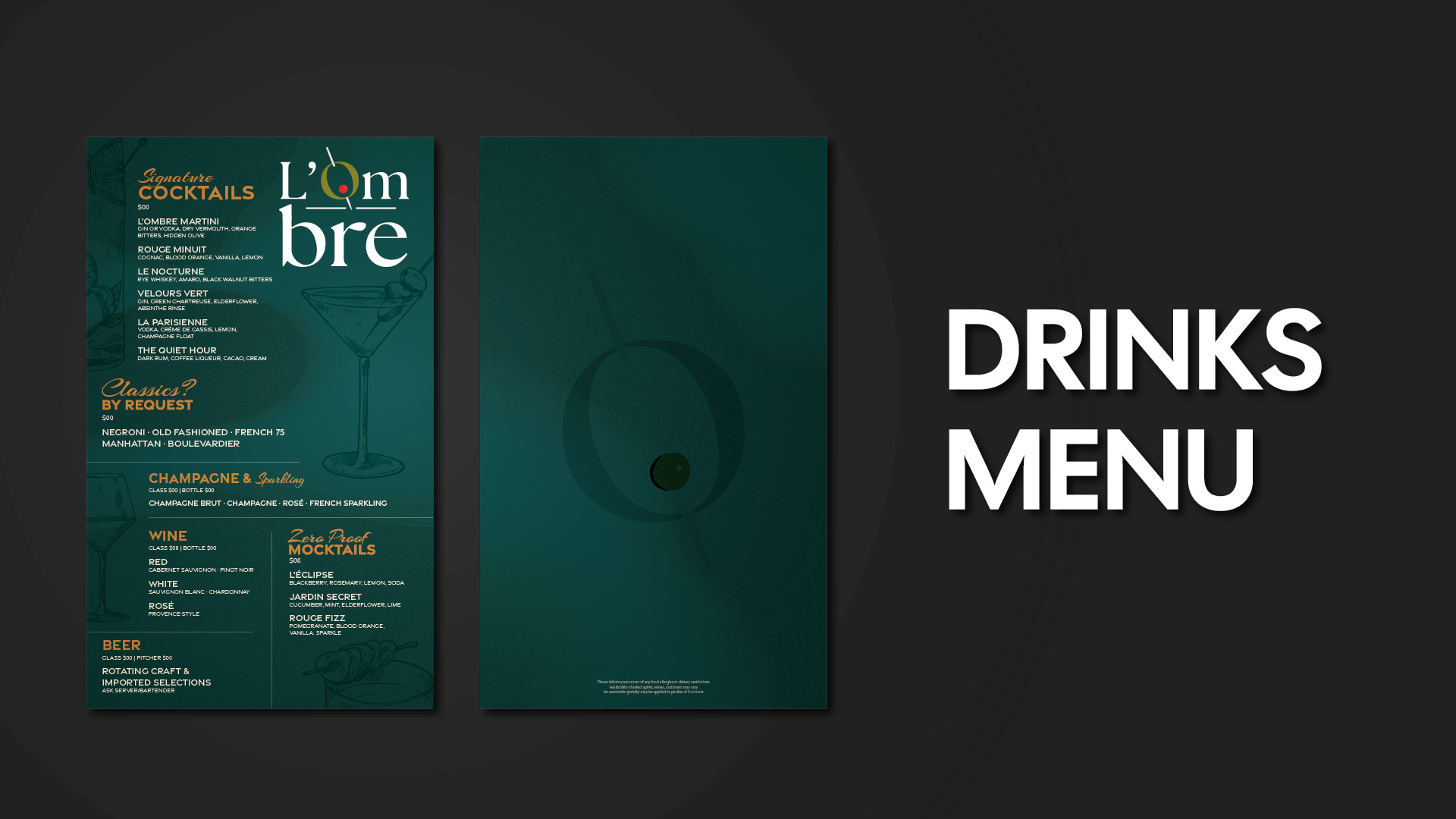 L'ombre Drinks Menu featuring signature cocktails, classics by request, champagne, wine, beer, and zero proof mocktails on a dark green background with an olive graphic and text Drinks Menu on black background.