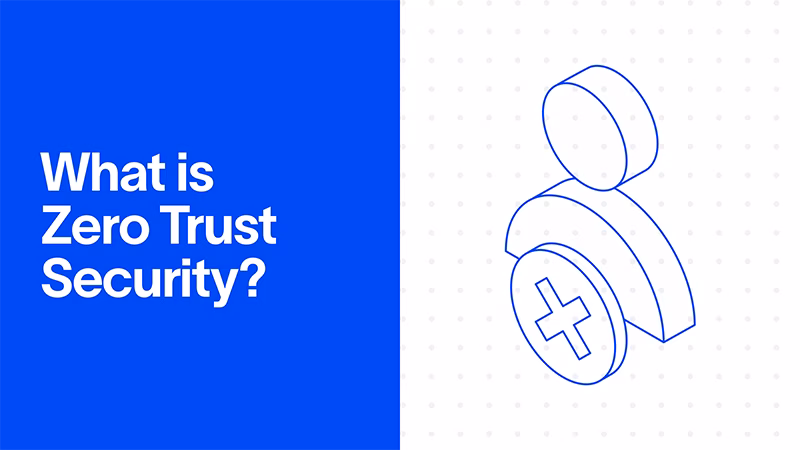 Zero Trust Security