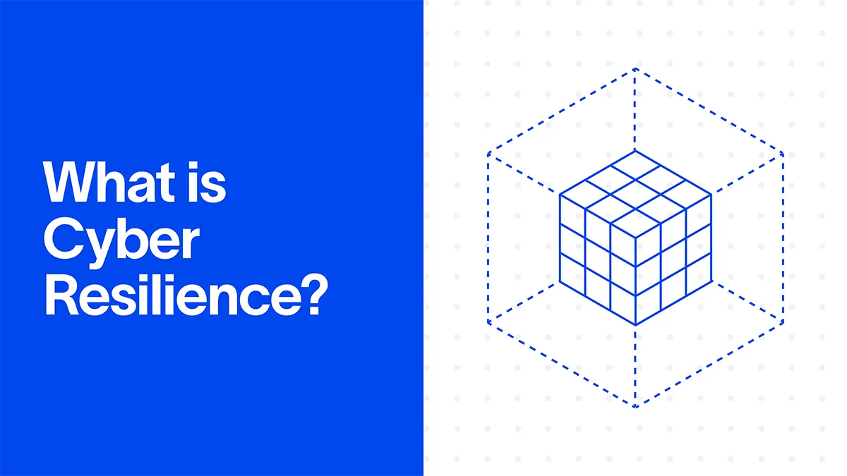 What is Cyber Resilience?