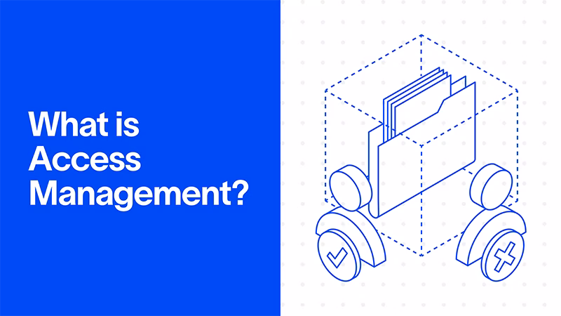 What is Access Management? - Cyberhaven