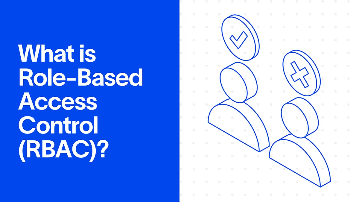 What is Role-Based Access Control (RBAC)?