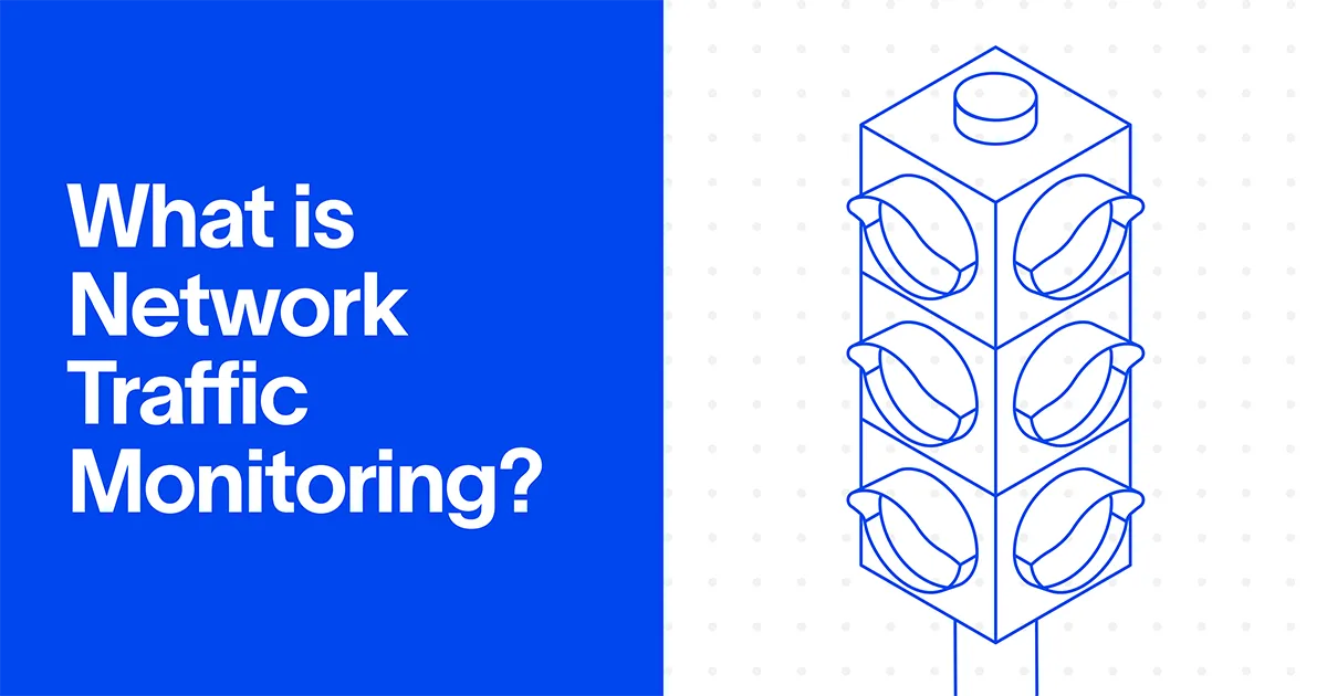 Network Traffic Monitoring: What It Is and How It Works