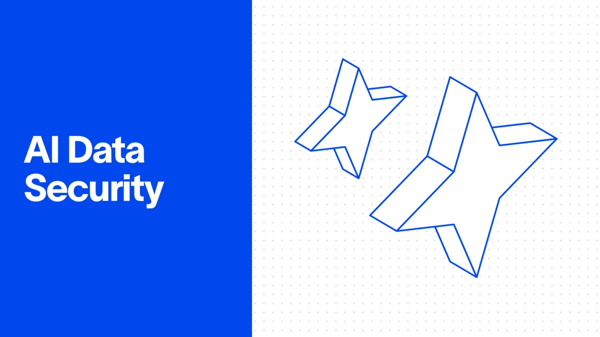 AI Data Security: data flowing through AI tools, agents, and pipelines