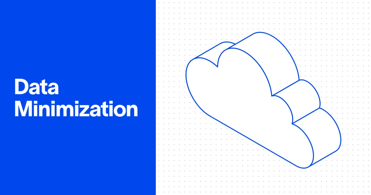 Data Minimization: What It Is and Why It Matters for Data Security