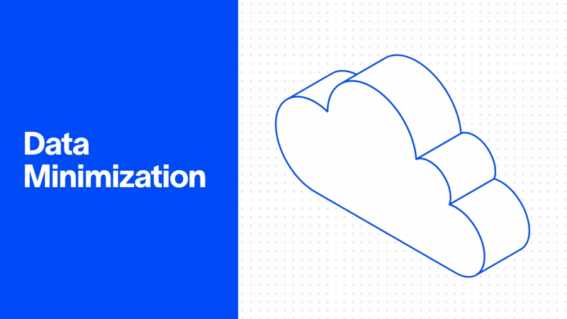 Data Minimization: What It Is and Why It Matters for Data Security