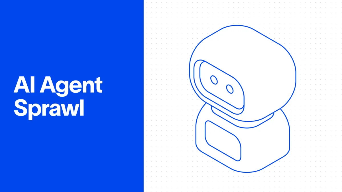 AI Agent Sprawl: What It Is and How to Control It