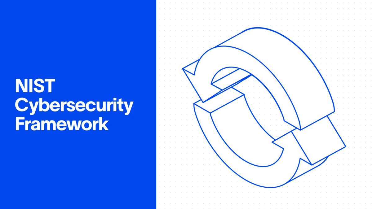 NIST Cybersecurity Framework: What It Is and How It Works