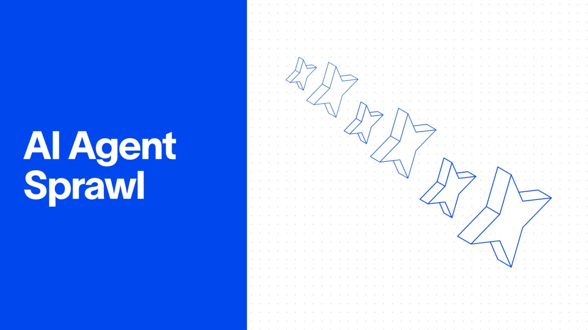 AI Agent Sprawl: What It Is and How to Control It