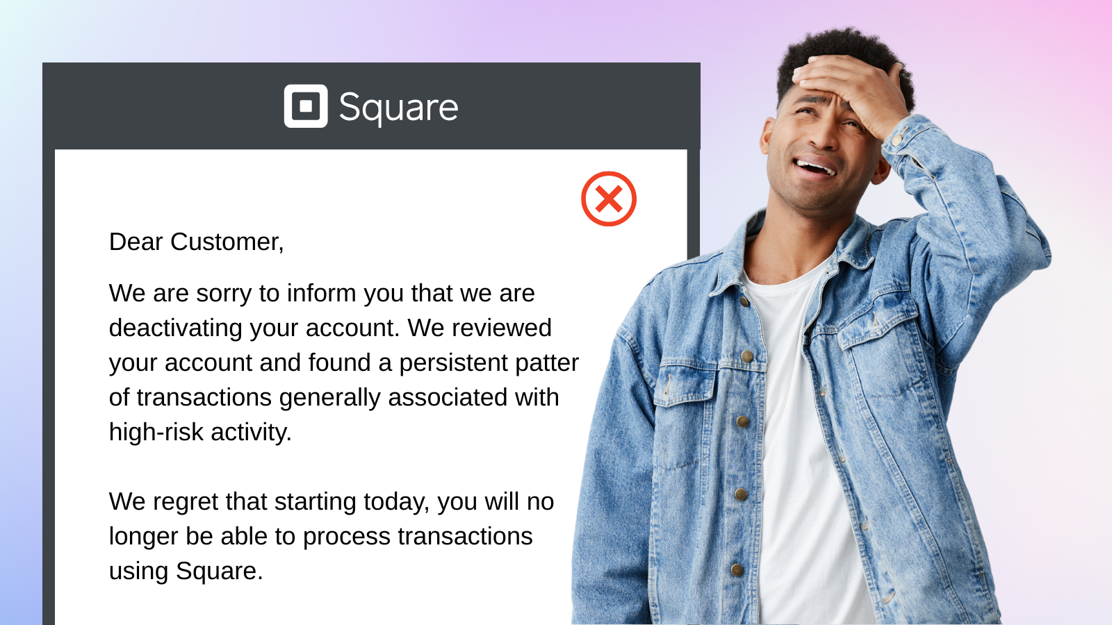 Square Shut You Down Without Warning? Join the Club.