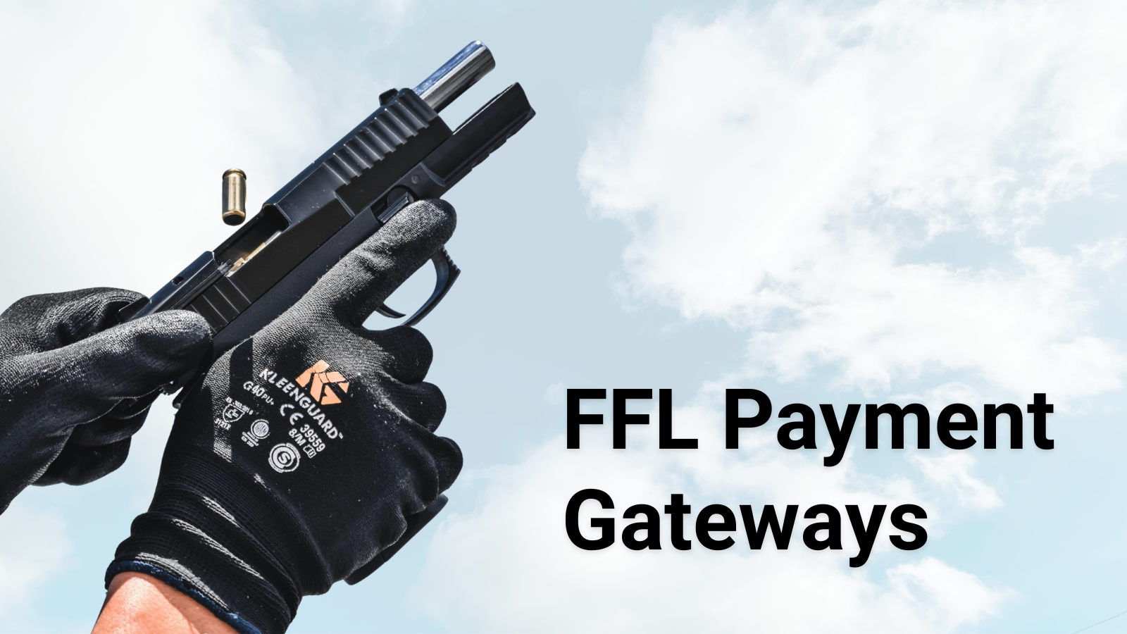 FFL Payment Gateways: What They Are and Why They Matter