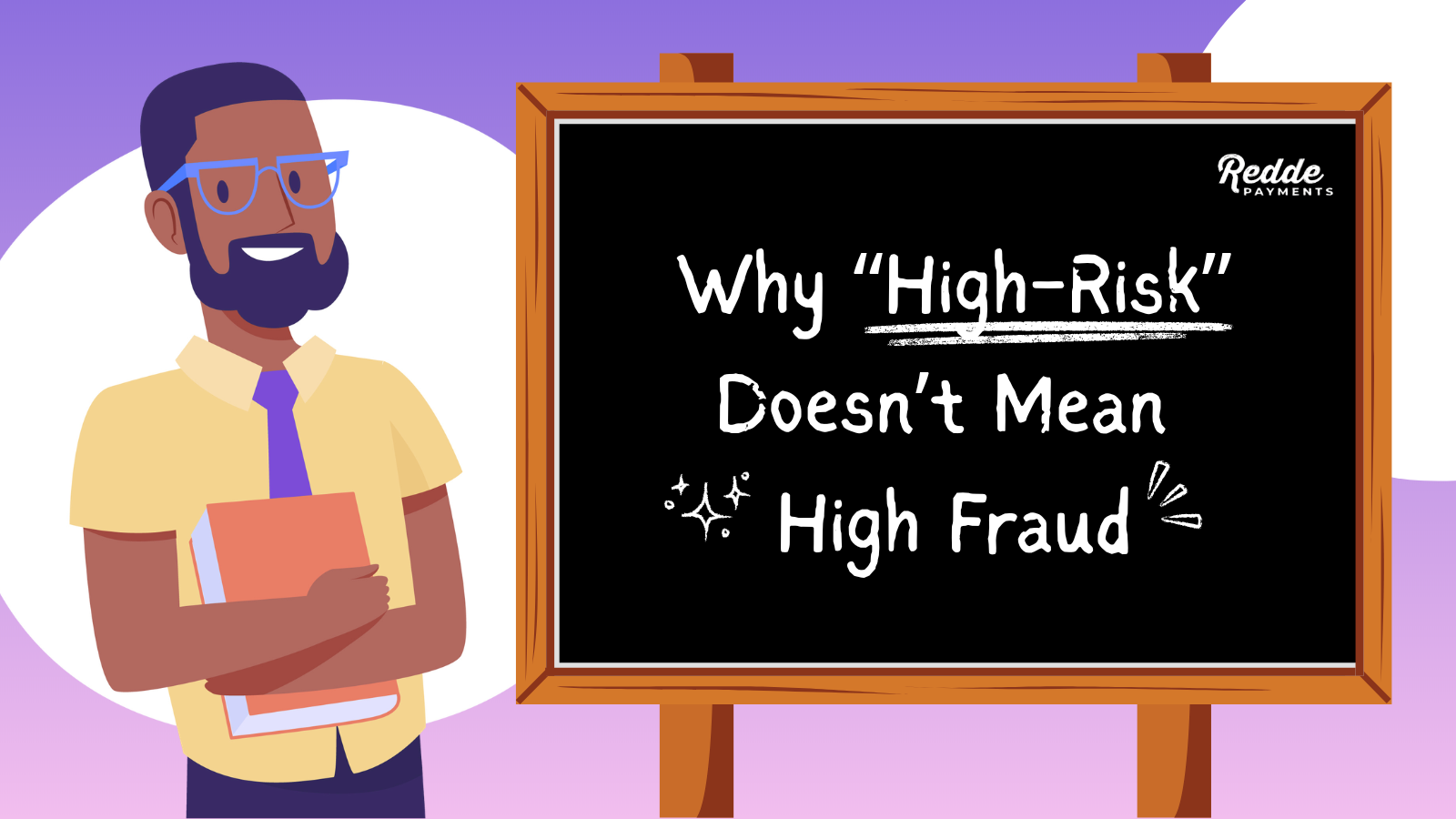 Why "High-Risk" Doesn't Mean High Fraud
