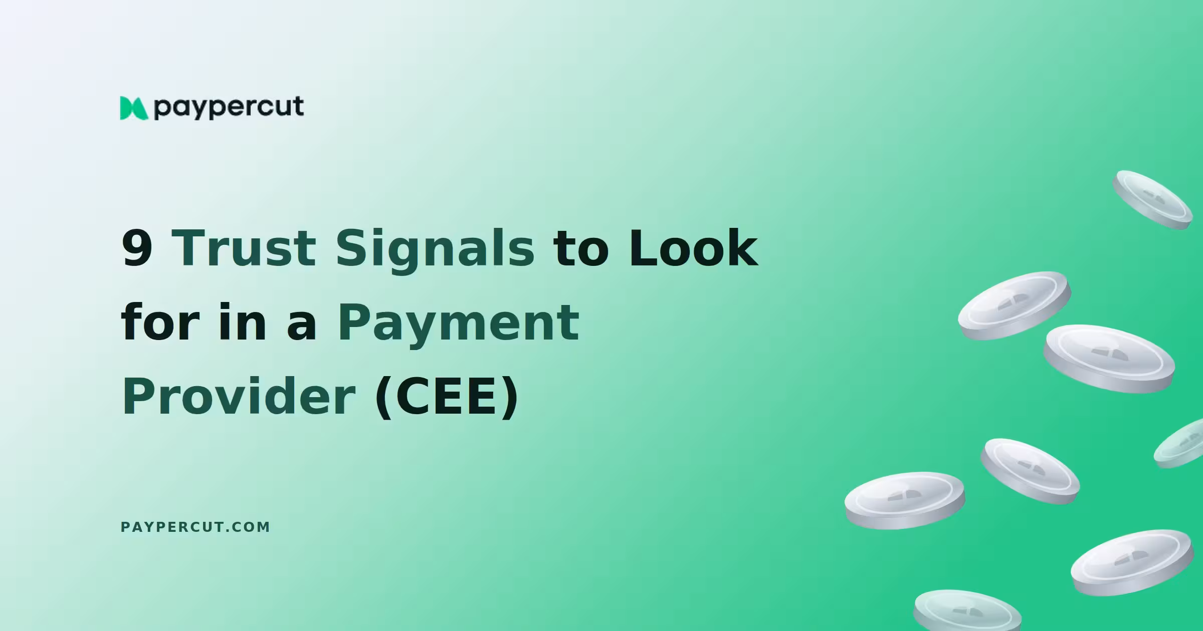 9 trust signals CEE merchants should check when evaluating a payment provider