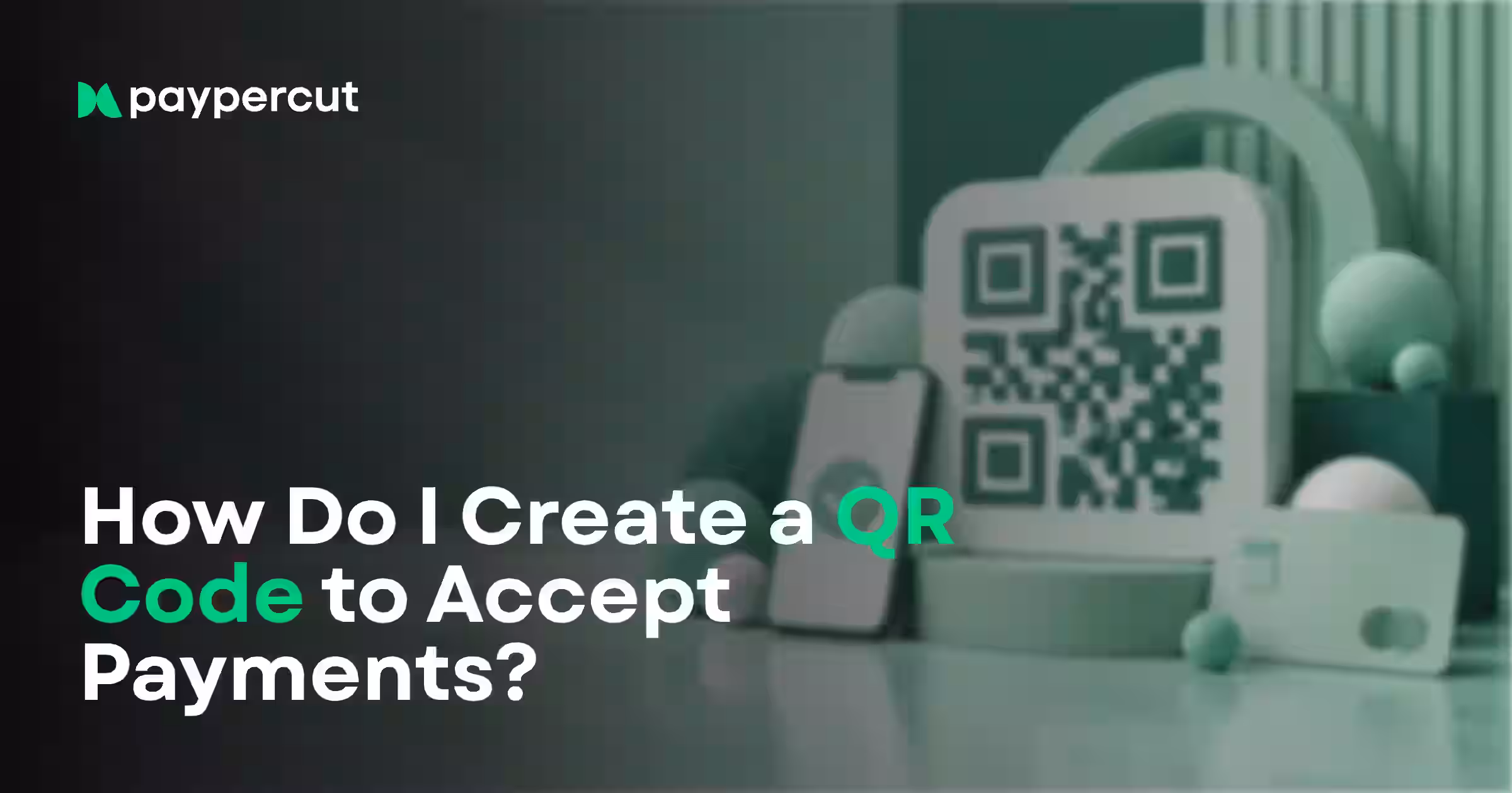 how-do-i-create-a-qr-code-to-accept-payments-cover