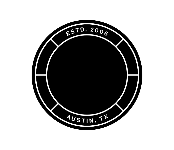White round badge outline with text 'ESTD. 2006' at the top and 'AUSTIN, TX' at the bottom on black background.