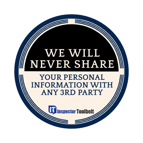 Badge stating We will never share your personal information with any 3rd party by Inspector Toolbelt.