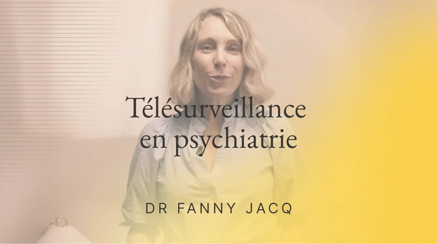 Visuel éditorial vidéo sur la télésurveillance en psychiatrie : vers un suivi continu et personnalisé
