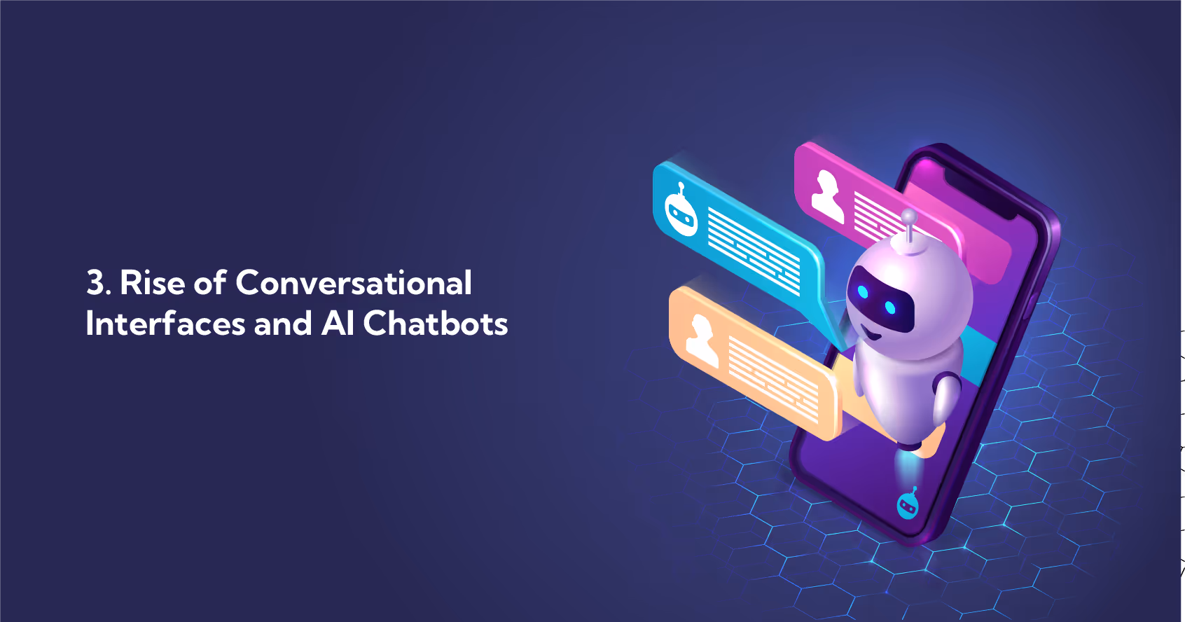 Rise of Conversational Interfaces and AI Chatbots