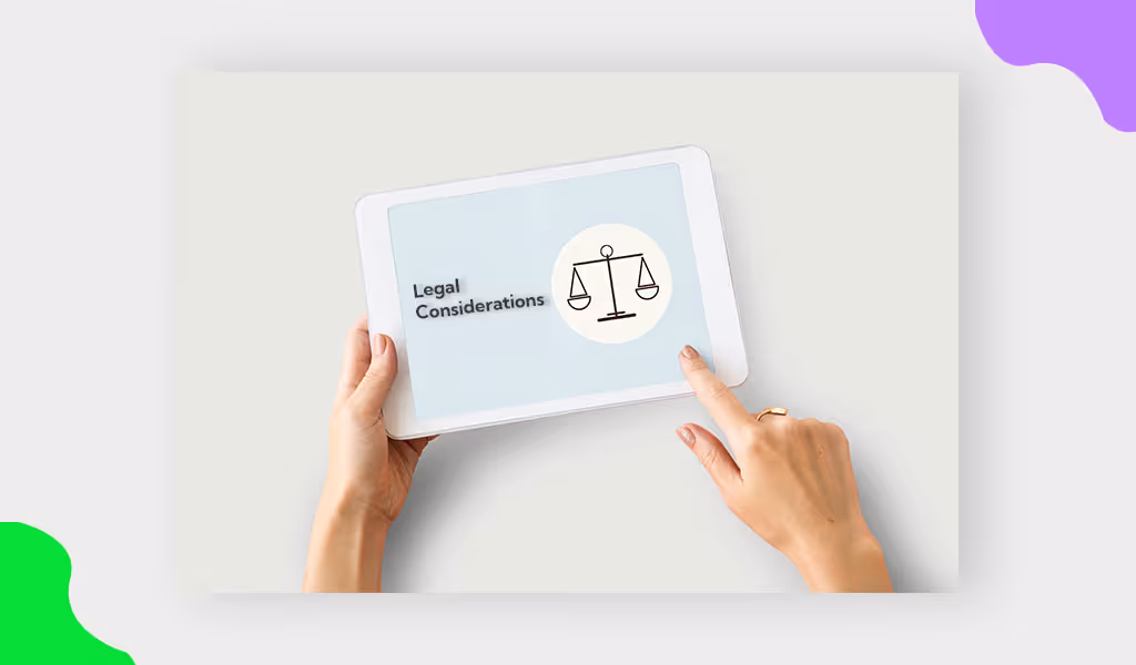 Legal Considerations