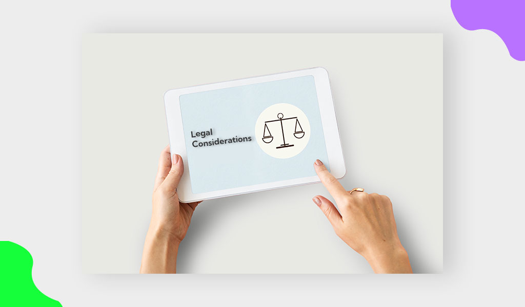 Legal Considerations